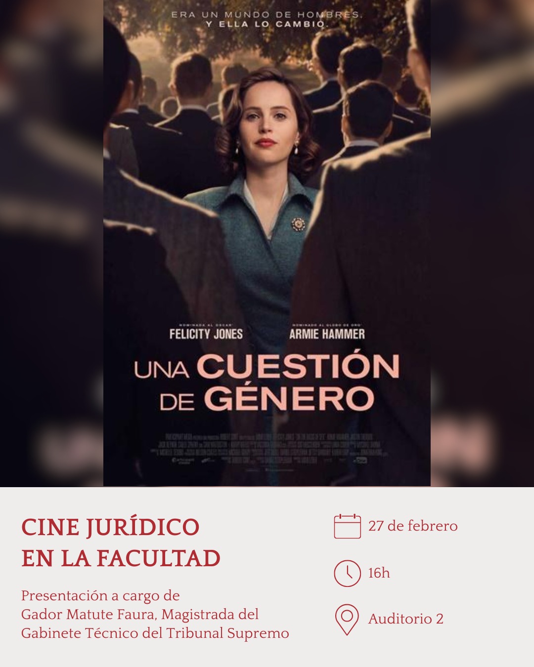CINE JURÍDICO EN LA FACULTAD: Una cuestión de Género (27 de febrero, Auditorio II)